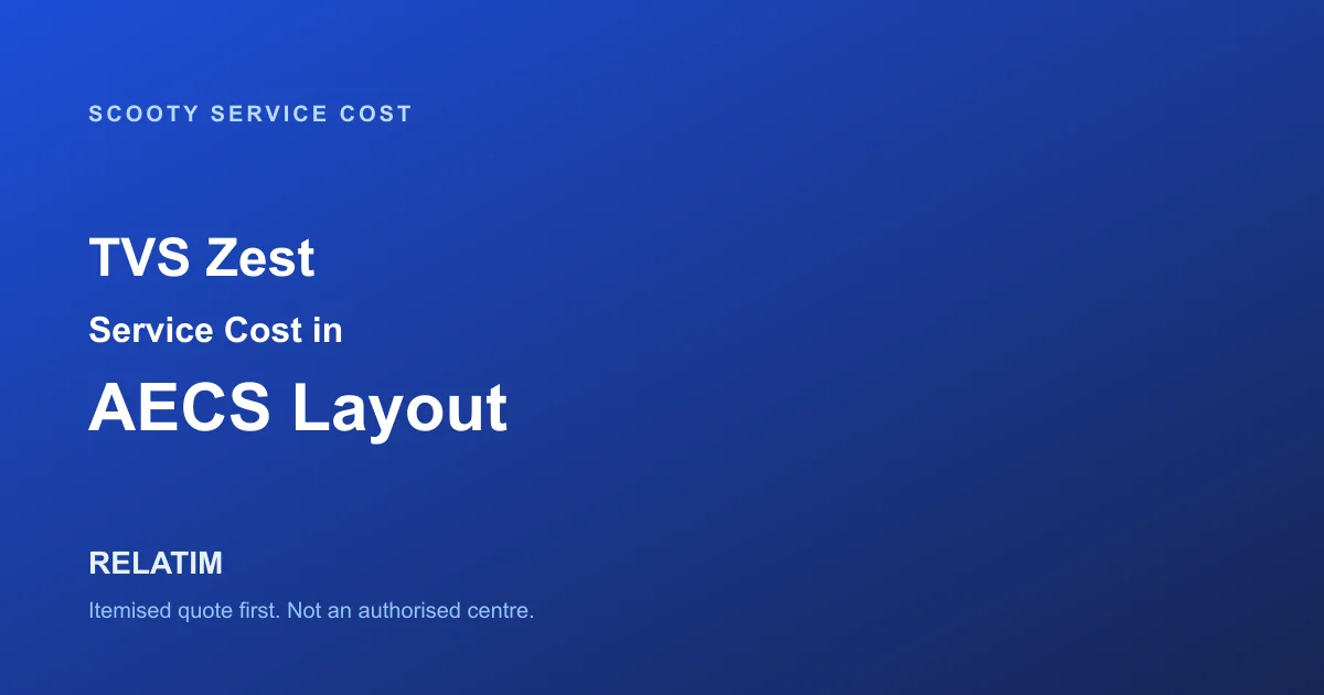 TVS Zest Service Cost in AECS Layout, Bangalore